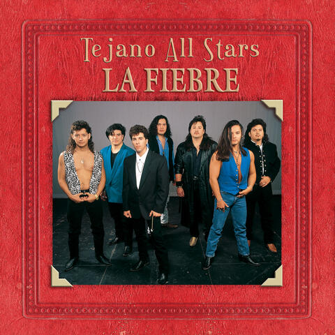 Tejano All-Stars: Masterpieces By La Fiebre