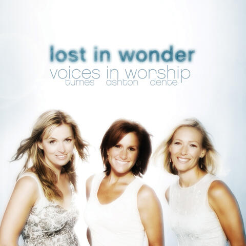 Lost In Wonder (Voices Of Worship)