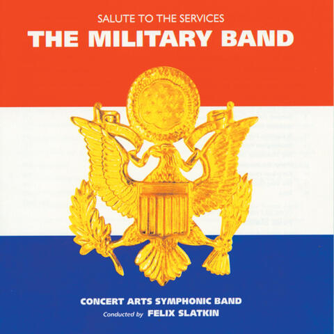 The Military Band: Salute To The Services