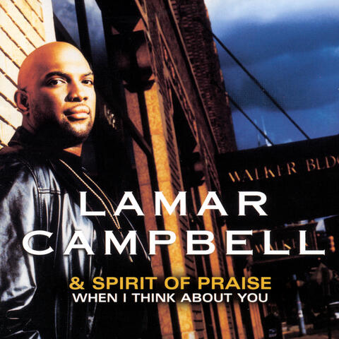 Lamar Campbell & Spirit of Praise