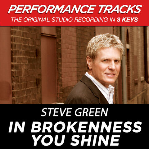 In Brokenness You Shine