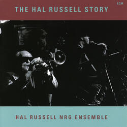 Intro And Fanfare / Toy Parade / Trumpet March / Riverside Jump (The Hal Russell Story / Pt. I Family Jam)