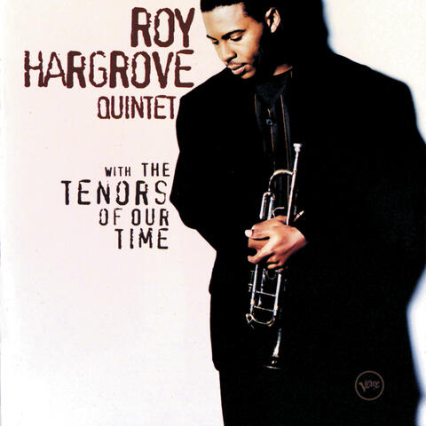 Roy Hargrove Quintet