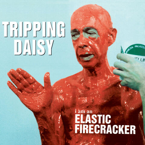 I Am An Elastic Firecracker