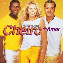 Cheiro De Amor