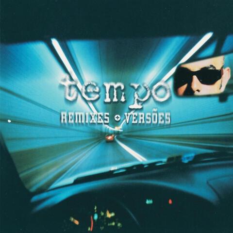 Tempo - Remixes E Versões