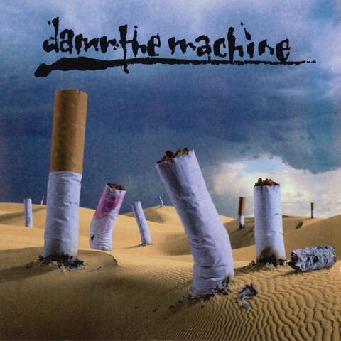 Damn The Machine