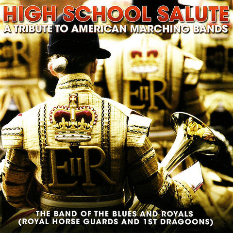 High School Salute - A Tribute To American Marching Bands