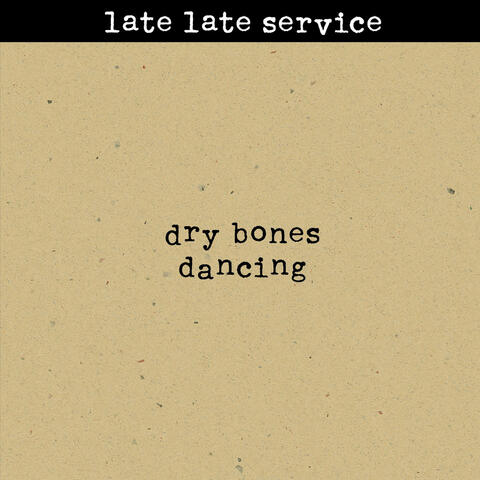 Dry Bones Dancing