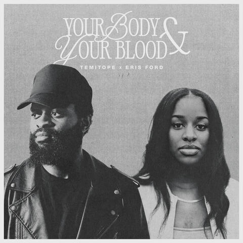 YOUR BODY AND YOUR BLOOD