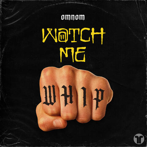 Watch Me Whip
