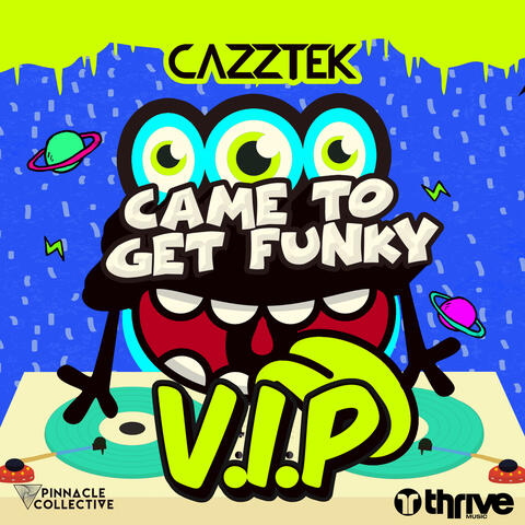 Came To Get Funky