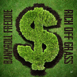 Rich Off Grass
