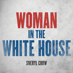 Woman In The White House