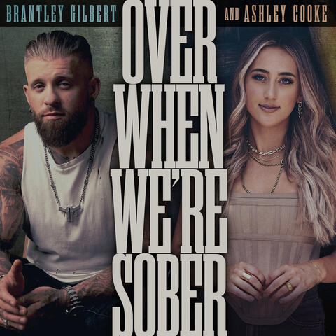 Over When We're Sober