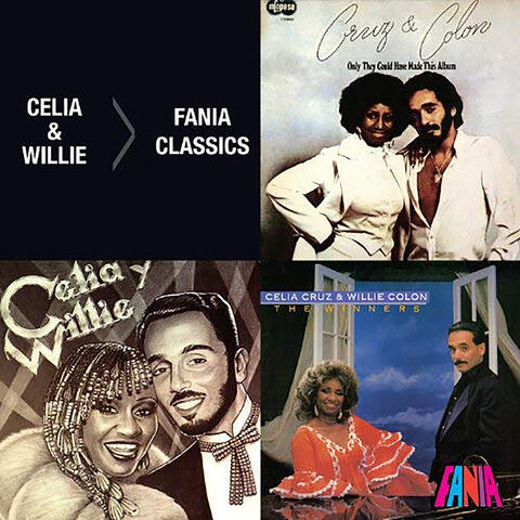 Fania Classics: Celia Cruz & Willie Colón