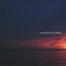 Covered By The Blood