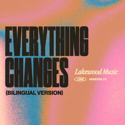 Everything Changes