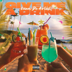 Give Me A Drink