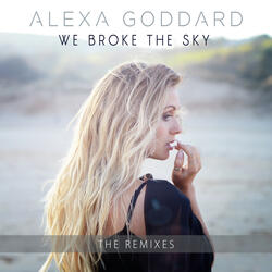 We Broke The Sky