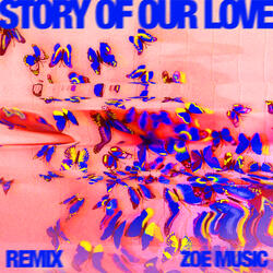 Story Of Our Love
