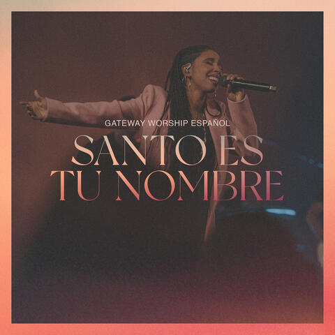 Santo Es Tu Nombre