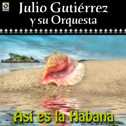 Así Es La Habana