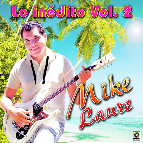 Lo Inédito, Vol. 2