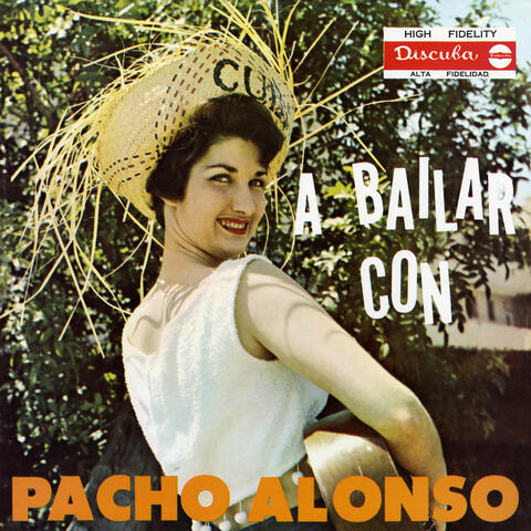 A Bailar Con Pacho Alonso