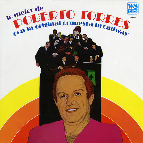 Roberto Torres & Orquesta Broadway