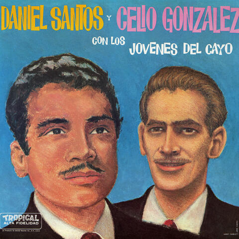 Celio González & Daniel Santos
