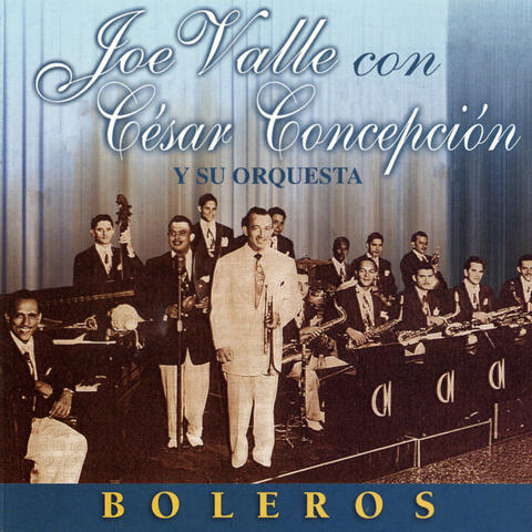 Joe Valle Con Cesar Concepción y su Orquesta