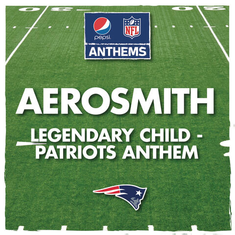 Legendary Child - Patriots Anthem