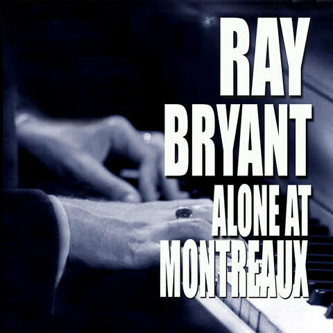 Alone At Montreux