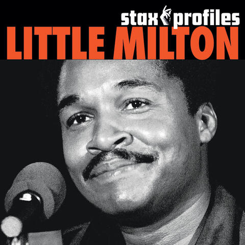 Stax Profiles: Little Milton