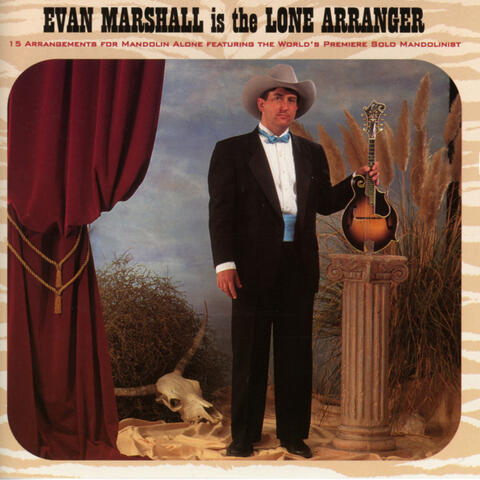 Evan Marshall Is The Lone Arranger