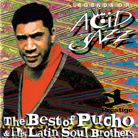 The Best Of Pucho & His Latin Soul Brothers