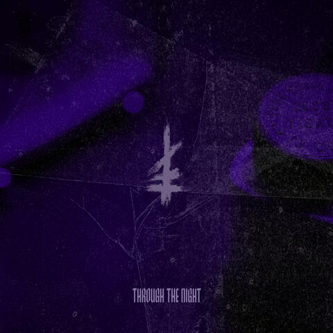 Through The Night