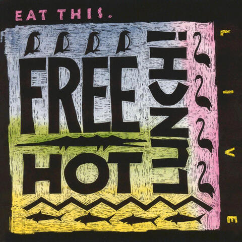 Free Hot Lunch!