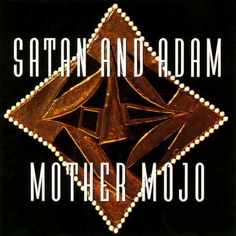 Mother Mojo