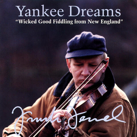 Yankee Dreams: Wicked Good Fiddling From New England