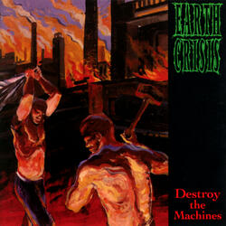 Destroy The Machines