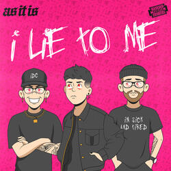 I LIE TO ME