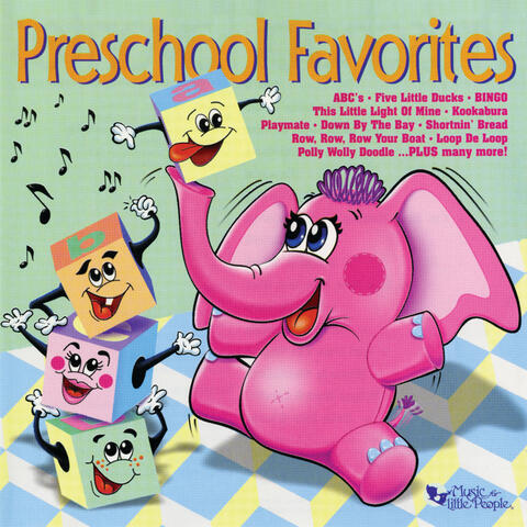 Preschool Favorites