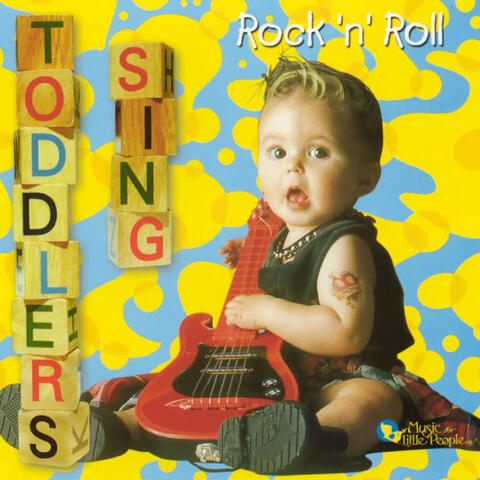 Toddlers Sing Rock 'N' Roll