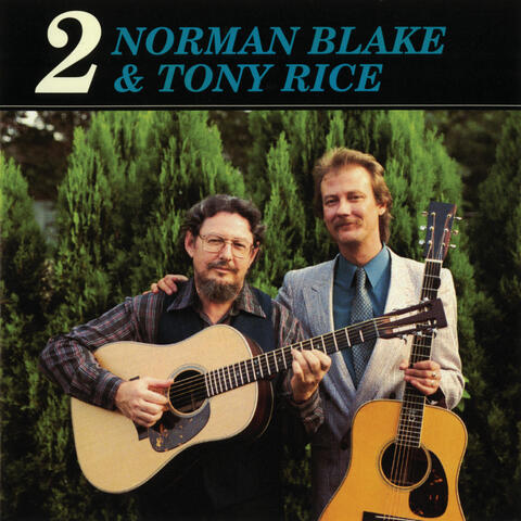 Norman Blake & Tony Rice 2