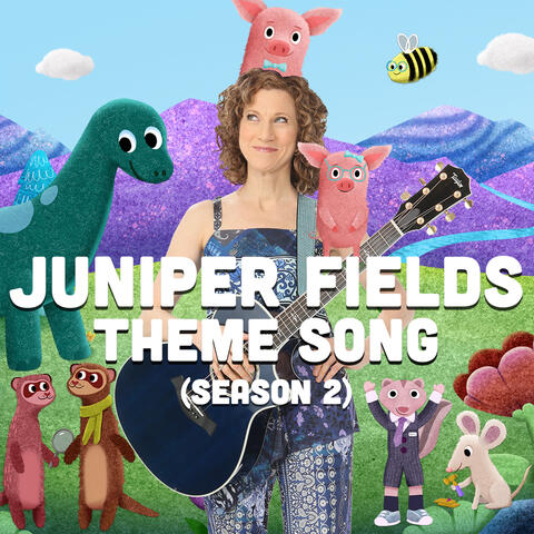 Juniper Fields Theme Song