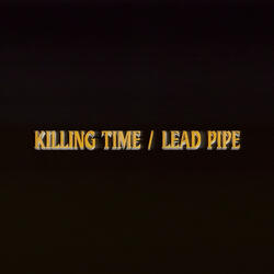 Lead Pipe