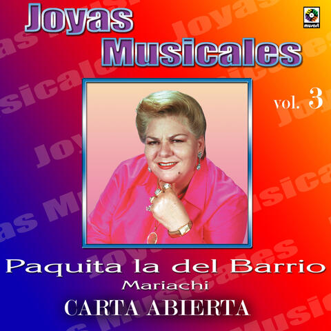 Joyas Musicales: Mariachi, Vol. 3 – Carta Abierta