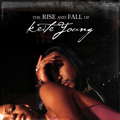 The Rise & Fall of Keite Young